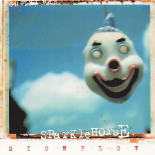 SPARKLEHORSE - Dreamt For Light Years In The Belly Of A Mountain